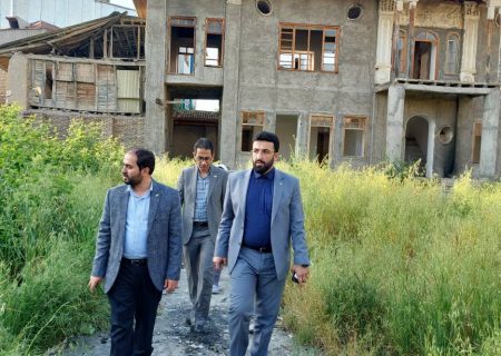 بازدید مدیر عامل صندوق توسعه و احیا از بناهای تاریخی استان گلستان