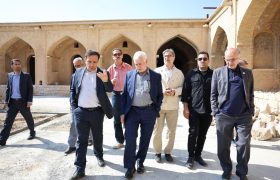 بازدید مدیر عامل صندوق احیا از بناهای تاریخی فارس